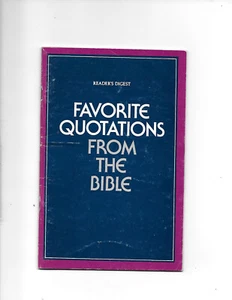 Favorite Quotations From The Bible (1974 PB) Reader's Digest - 32 pages - Picture 1 of 1