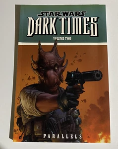 DARK HORSE COMICS - STAR WARS DARK TIMES Vol. 2  PARALLELS TPB - Picture 1 of 2