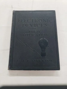 1938 Audels Electronic Devices and Their Application by E. P. Anderson - Picture 1 of 4
