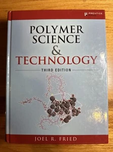 Polymer Science & Technology 3rd Edition by Joel R. Fried Hardcover @2014 - Picture 1 of 24