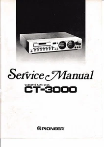 Service Manuel D'Instructions pour Pioneer CT-3000 - Picture 1 of 1