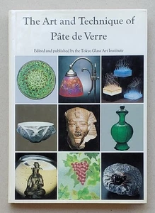 The Art and Technique of Pâte de Verre First English Edition 1998 - Picture 1 of 16