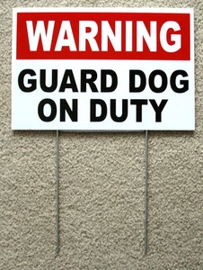 WARNING - GUARD DOG ON DUTY SIGN 8"x12" NEW w/Stake Security Surveillance white - Picture 1 of 1