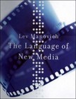 The Language of New Media (Leonardo Books) by Manovich, Lev
