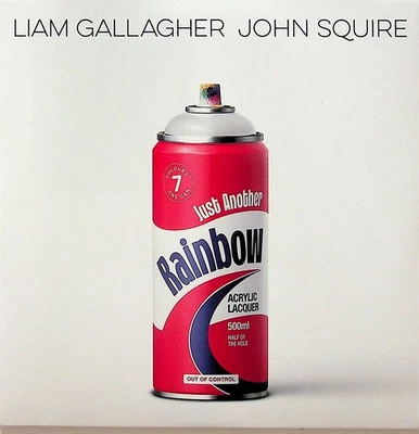 Liam Gallagher/John Squire- Just Another Rainbow 7" Vinyl NEW Oasis/Stone Roses - Image 1 of 2