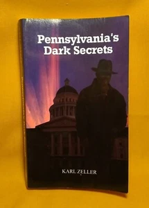 Pennsylvania’s Dark Secrets Karl Zeller 2002 PB Fiction Government Property Tax - Bild 1 von 7