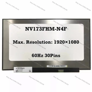 NV173FHM-N4F 17.3" FHD EDP 30 Pins 60Hz LED LCD Screen Display Panel 100% DCI-P3 - Picture 1 of 1