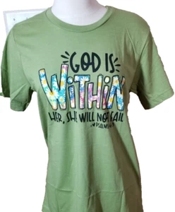 NEW Love in Faith Green Women Sz Med T-Shirt Tee "God is Within Her" Psalm 46:5 - Picture 1 of 4