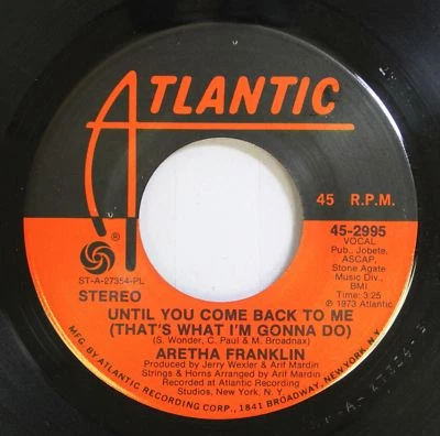 Soul 45 Aretha Franklin - Until You Come Back To Me (That'S What I'M Gonna Do) / - Image 1 of 2