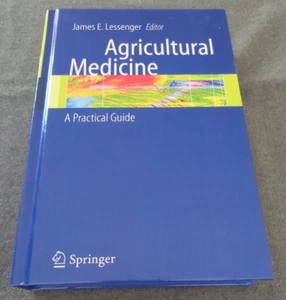 Agricultural Medicine: A Practical Guide by James E. Lessenger (English) Hardcov - Picture 1 of 10