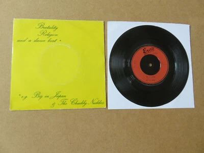 BIG IN JAPAN / THE CHUDDY NUDDIES Brutality Religion And A Dance Beat 7" ERICS01 - Imagem 1 de 4