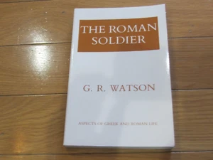 The Roman Soldier by G.R. Watson! SC! MINT & COOL! Perfect In Every Way! Grazi! - Picture 1 of 3
