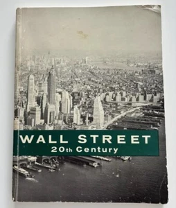 Wall Street 20th Century by Yale News 1st Edition Rare Book Vintage Collectible - Picture 1 of 13