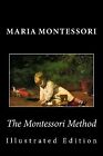 The Montessori Method (Illustrated Edition) By George, Anne E. -Paperback