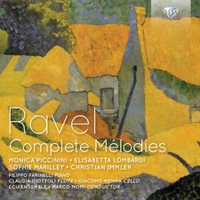 Maurice Ravel : Ravel: Complete Melodies CD 2 discs (2015) Fast and FREE P & P
