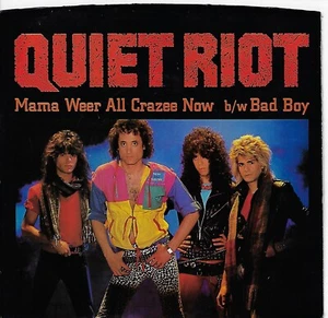 QUIET RIOT/ MAMA WEER ALL CRAZEE NOW/ BAD BOY / PIC SLEEVE VG+/VINYL NM - Picture 1 of 3