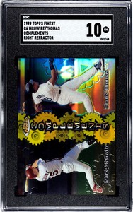 1999 Topps Finest Mark McGwire Frank Thomas Complements Right Refractor SGC 10