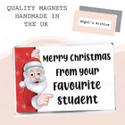 MERRY CHRISTMAS FROM YOUR FAVOURITE STUDENT ✳ FRIDGE MAGNET ✳ CHRISTMAS GIFT