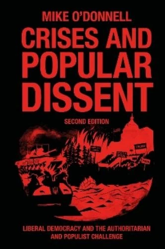 Mike O'Donnell Crises and Popular Dissent (Hardback) (UK IMPORT) - Image 1 of 1