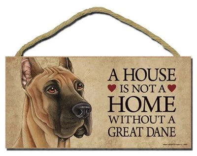 Great Dane “A House is Not a Home Without a Great Dane” 10 x 5 Dog Sign / Plaque - Image 1 of 4
