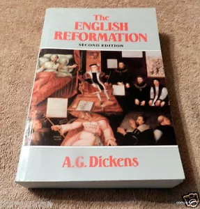 The English Reformation by A. G. Dickens Religious Changes in England 16 Century - Imagen 1 de 3
