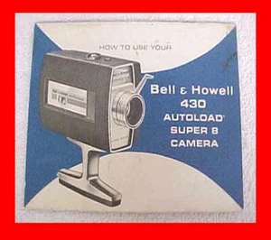 BELL & HOWELL MODEL 430 SUPER 8 MOVIE CAMERA OWNERS MANUAL BOOKLET AUTO LOAD - Picture 1 of 2