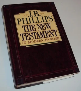 New Testament Bible in Modern English Revised Edition J. B. Phillips Hardcover - Picture 1 of 9