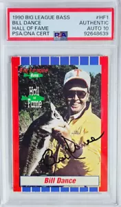 Tarjeta autógrafa de novato firmada por Bill Dance #HF1 1990 Big League Bass RC PSA 10 automática - Imagen 1 de 2