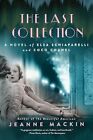 La dernière collection : un roman d'Elsa Schiaparelli et Coco Chanel