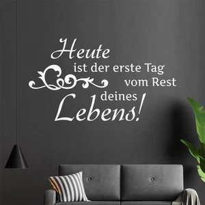 Heute ist der erste Tag … Wandtattoo Wohnzimmer Wandaufkleber 0933 - Picture 1 of 204