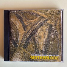MOTHERLODE THICKER THAN THIEVES CD SINGLE 2001 3 TRACK PRIVATLY ISSUED SINGLE UK