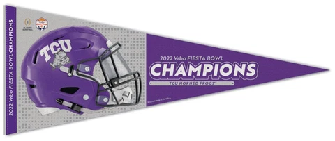 TCU HORNED FROGS Football FIESTA BOWL 2022 CHAMPIONS Premium NCAA Felt PENNANT Cover
