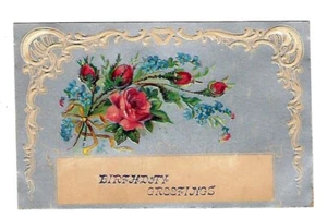 Postal de felicitación de cumpleaños c1907 rosas/flores en relieve - Imagen 1 de 2