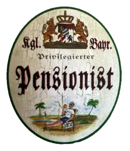 Nostalgie Holz Schild Bayern Königlich Bayerischer Privilegierter Pensionist - Bild 1 von 1