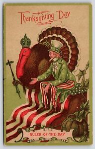Patriotic Thanksgiving~Uncle Sam & Crowned Turkey~Ruler of the Day~1910 Postcard