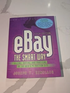 eBay the Smart Way: Selling, Buying, and Profiting on the Webs 1 - VERY GOOD - Imagen 1 de 5