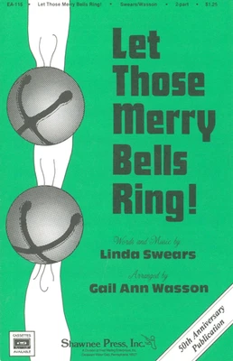 Let Those Merry Bells Ring! Sheet Music 2-Part Chorus Piano 1989 Swears Wasson - Image 1 of 4