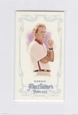NICK SABAN 2013 Topps Allen & GInter RARE Mini Card ALABAMA CRIMSON TIDE COACH! - Image 1 of 2