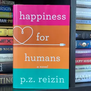 Happiness for Humans book by P.Z. Reizin (Hardcover) - Picture 1 of 2