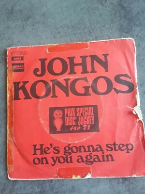 VINYL 45T JOHN KONGOS "HE'S GONNA STEP ON YOU AGAIN , SOMETIMES..." REGAL/PATHE - Photo 1/4