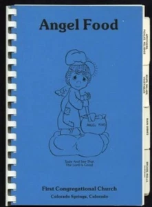 ANGEL FOOD COOKBOOK FIRST CONGREGATIONAL CHURCH COLORADO SPRINGS CO RECIPES 1ST - Picture 1 of 1