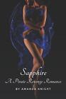 Sapphire: A Pirate Revenge Romance by Amanda Knight Paperback Book