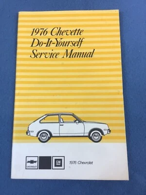 Chevrolet Chevette 1976 manual de servicio original hágalo usted mismo 360280 6 Foto 1 de 4
