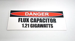 Danger Flux Capacitor 1.21 Gigawatts Bumper Sticker Vinyl JDM Funny Future - Bild 1 von 3