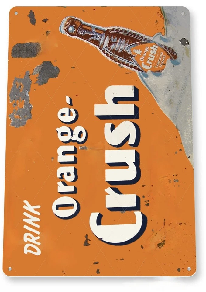ORANGE CRUSH TIN SIGN MADE FROM FRESH ORANGES THAT SWEET CRAVING 12x18 inch - Image 1 of 1