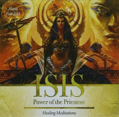 Alana Fairchild Isis Power of the Priestess Healing Meditations (CD) (UK IMPORT) Foto 1 de 2