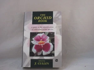 The Orchid Book : A Guide to the Identification of Cultivated Orchid Species (19 - Picture 1 of 3