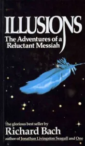 Illusions : The Adventures of a Reluctant Messiah, Prebind by Bach, Richard, ... - Picture 1 of 1
