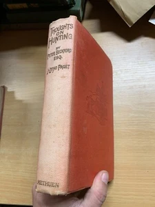 1918 "PENSAMIENTOS SOBRE LA CAZA" LIBRO DE TAPA DURA ILUSTRADO DE PETER BECKFORD (P4) - Imagen 1 de 22