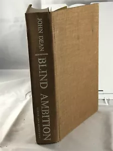 BLIND AMBITION : The White House Years by John Dean III (Simon & Schuster, 1976) - Imagen 1 de 2